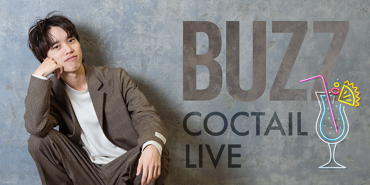 BUZZ Cocktail Live Vol.1